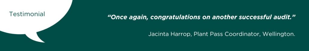 Jacinta Harrop, Plant Pass Coordinator, congratulations for another successful audit.